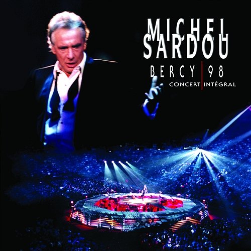 Bercy 98 Michel Sardou