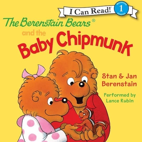 Berenstain Bears and the Baby Chipmunk Berenstain Stan, Berenstain Jan