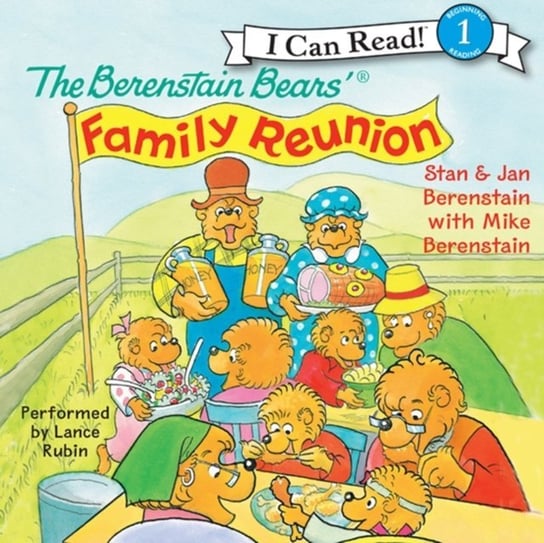 Berenstain Bears' Family Reunion Berenstain Mike, Berenstain Jan, Berenstain Stan