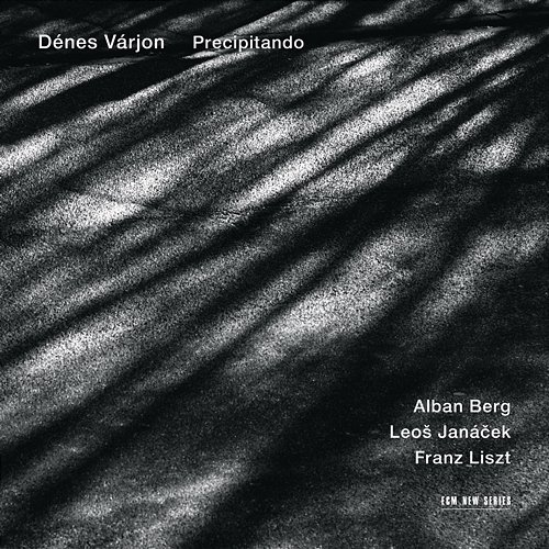 Berg, Janáček, Liszt: Precipitando Dénes Várjon