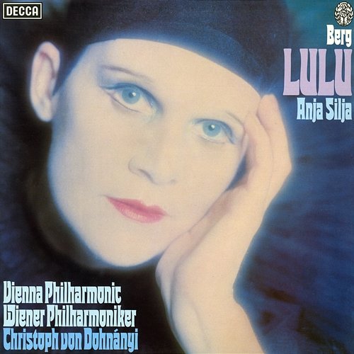 Berg: Lulu Anja Silja, Wiener Philharmoniker, Christoph von Dohnányi