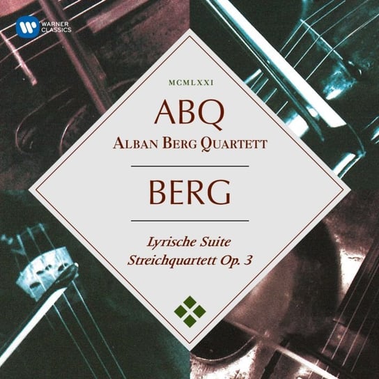 Berg Lyric Suite String Quartet Op. 3 Alban Berg Quartett
