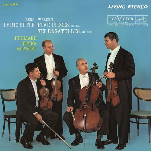 Berg: Lyric Suite - Webern: 5 Movements for String Quartet, Op. 5 & 6 Bagatelles for String Quartet, Op. 9 Juilliard String Quartet