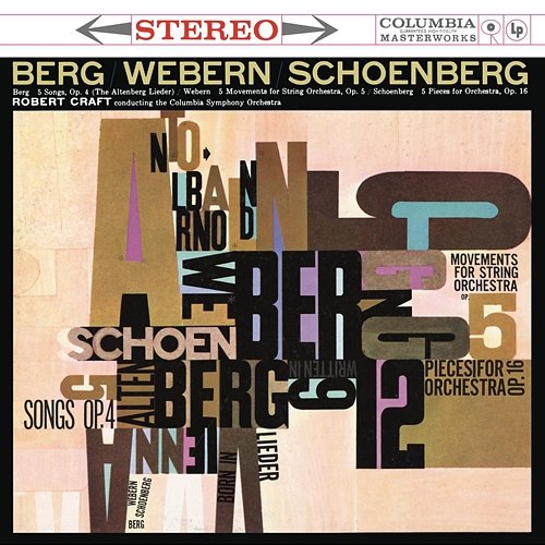 Berg & Webern & Schoenberg: Orchestral Works Robert Craft