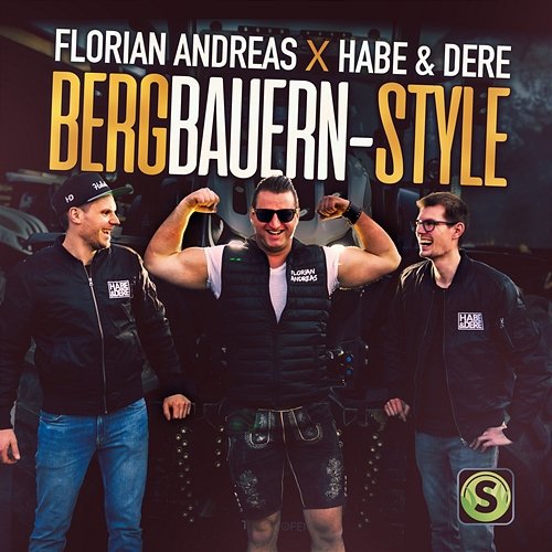 Bergbauern-Style Florian Andreas, Habe & Dere