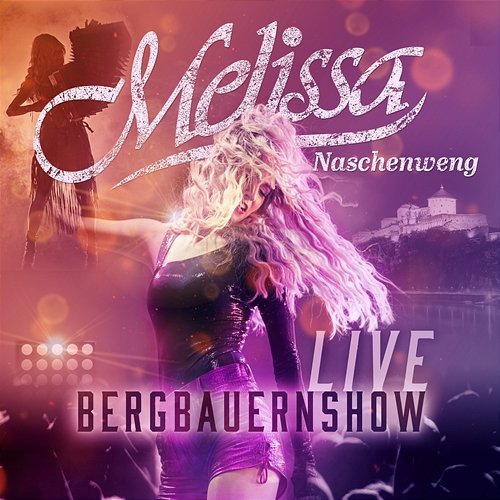 Bergbauernshow LIVE Melissa Naschenweng