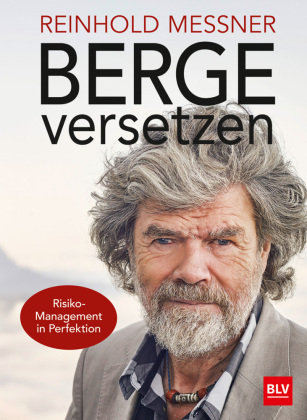 Berge versetzen Messner Reinhold