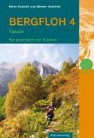 Bergfloh 4 - Tessin Hochrein Werner, Kundert Remo