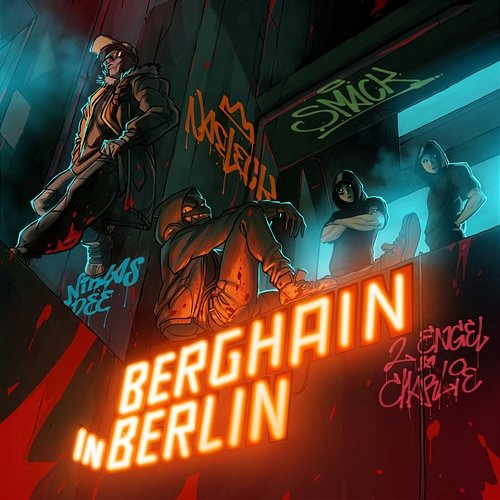 Berghain In Berlin Naeleck, Niklas Dee, SMACK feat. 2 Engel & Charlie