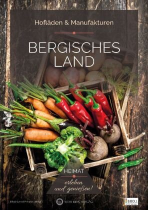Bergisches Land - Hofläden & Manufakturen Wartberg
