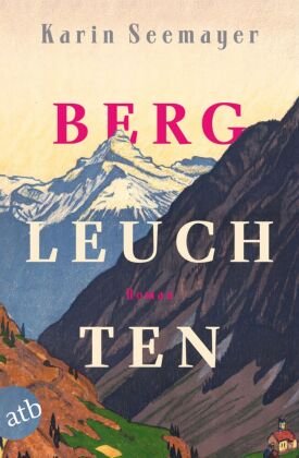 Bergleuchten Aufbau Taschenbuch Verlag