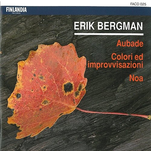 Bergman : Aubade, Colori Ed Improvvisazioni, Noa Finnish Radio Symphony Orchestra and Helsinki Philharmonic Orchestra