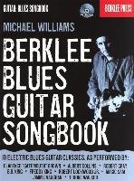 Berklee Blues Guitar Songbook [With CD (Audio)] Williams Michael