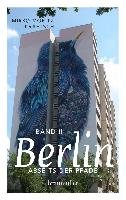Berlin abseits der Pfade (Bd. 2) Kraetsch Mirko Moritz