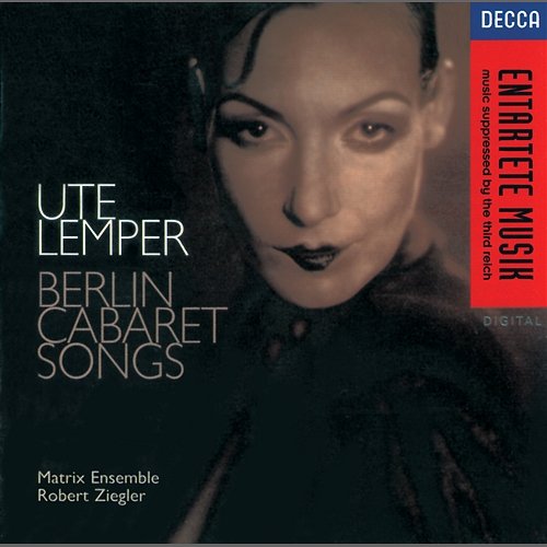 Spoliansky: Das Lila Lied Ute Lemper, Matrix Ensemble, Jeff Cohen, Robert Ziegler