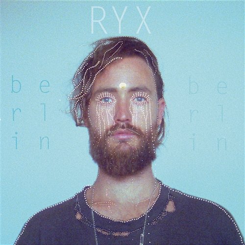 Berlin EP RY X