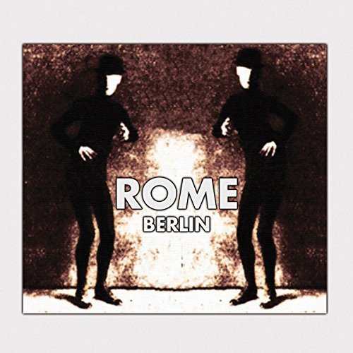 Berlin Ep (Digipak Re-Release) Rome