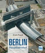 Berlin Hauptbahnhof Preuß Erich