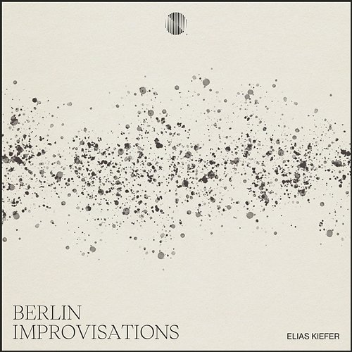 Berlin Improvisations Elias Kiefer