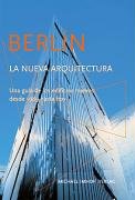 Berlín - La Nueva arquitectura Imhof Michael, Krempel Leon