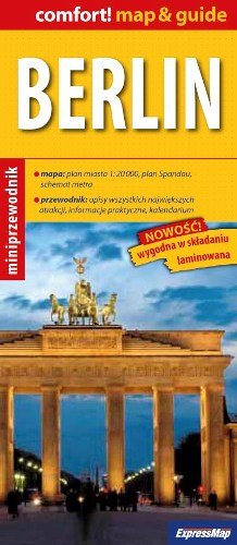 Berlin. Miniprzewodnik 1:20 000 Expressmap Polska Sp. z o.o.