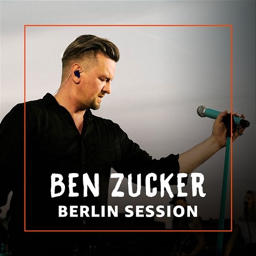 Berlin Session Ben Zucker