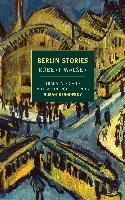 Berlin Stories Walser Robert