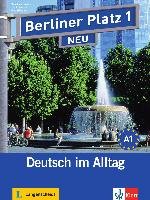 Berliner Platz 1 NEU - Lehr- und Arbeitsbuch 1 mit 2 Audio-CDs und "Treffpunkt D-A-CH" Lemcke Christiane, Rohrmann Lutz, Scherling Theo, Kaufmann Susan, Rodi Margret