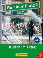 Berliner Platz 2 NEU - Lehr- und Arbeitsbuch 2 mit 2 Audio-CDs und "Im Alltag EXTRA" Lemcke Christiane, Rohrmann Lutz, Scherling Theo