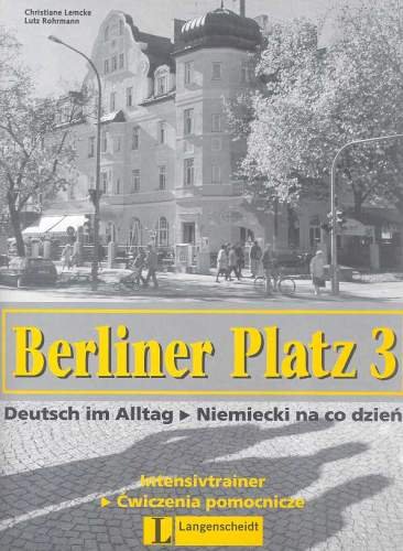 Berliner Platz 3 Intensivtrainer Lemcke Christiane, Rohrmann Lutz
