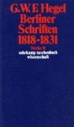 Berliner Schriften 1818 - 1831 Hegel Georg Wilhelm Friedrich