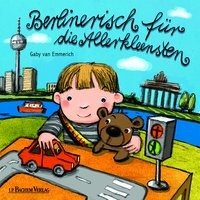 Berlinerisch für die Allerkleensten Bachem J.P. Verlag, Bachem Verlag Gmbh J. P.