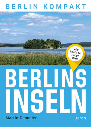 Berlins Inseln Jaron Verlag
