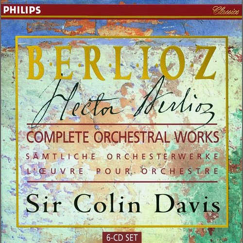 Berlioz: Complete Orchestral Works Sir Colin Davis