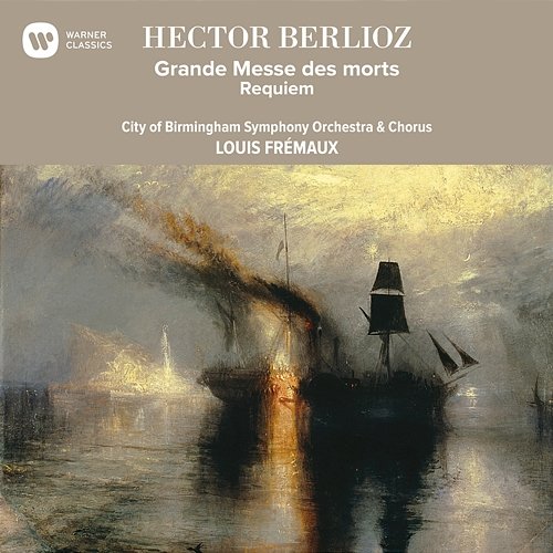 Berlioz: Grande Messe des morts Louis Frémaux