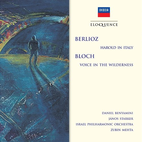 Berlioz: Harold In Italy; Bloch: Voice In The Wilderness Daniel Benyamini, János Starker, Israel Philharmonic Orchestra, Zubin Mehta