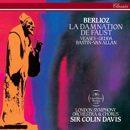 Berlioz: La Damnation de Faust, Op.24 / Part 3 - Le roi de Thulé (Chanson gothique). "Autrefois un roi de Thulé" Josephine Veasey, London Symphony Orchestra, Sir Colin Davis