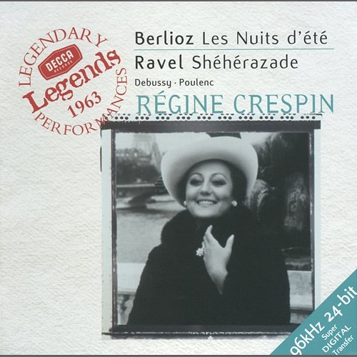 Berlioz: Les Nuits d'été / Ravel: Shéhérazade, &c. Régine Crespin, John Wustman, Orchestre de la Suisse Romande, Ernest Ansermet