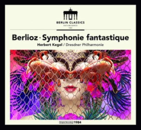 Berlioz: Symphonie Fantastique Berlin Classics