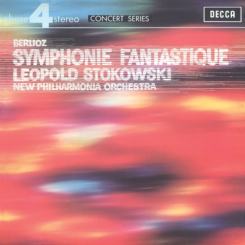 Berlioz: Symphonie Fantastique New Philharmonia Orchestra, Leopold Stokowski