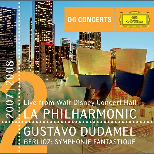 Berlioz: Symphonie fantastique Los Angeles Philharmonic, Gustavo Dudamel