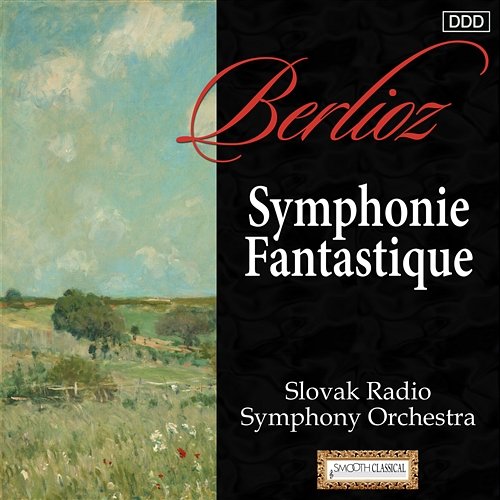 Berlioz: Symphonie Fantastique Slovak Radio Symphony Orchestra, Pinchas Steinberg