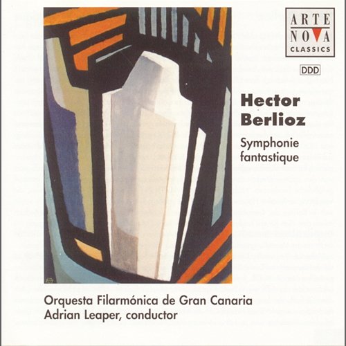 Berlioz: Symphonie Fantastique Adrian Leaper, Orquesta Filarmónica de Gran Canaria