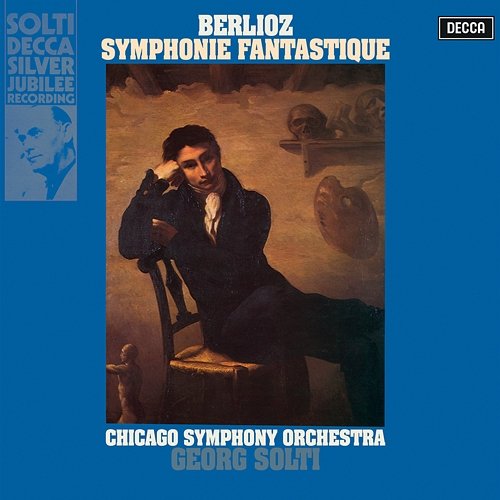 Berlioz: Symphonie fantastique; Overture Les francs-juges Sir Georg Solti, Chicago Symphony Orchestra