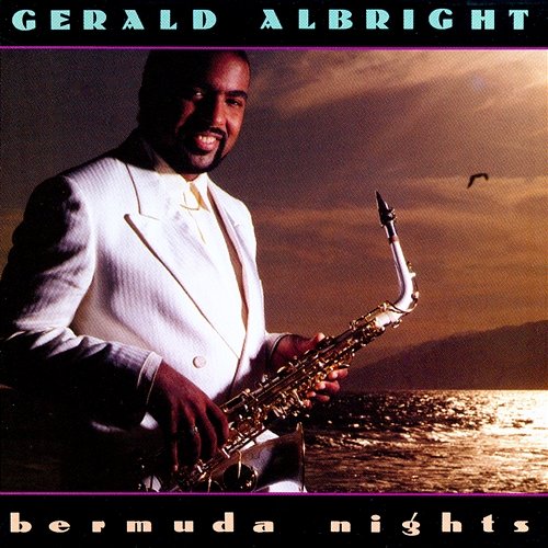 Bermuda Nights Gerald Albright