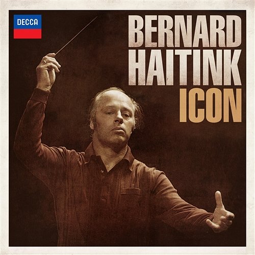Bernard Haitink: Icon Bernard Haitink
