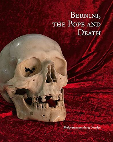 Bernini, the Pope & Death Stephan Koja
