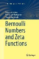 Bernoulli Numbers and Zeta Functions Arakawa Tsuneo, Ibukiyama Tomoyoshi, Kaneko Masanobu