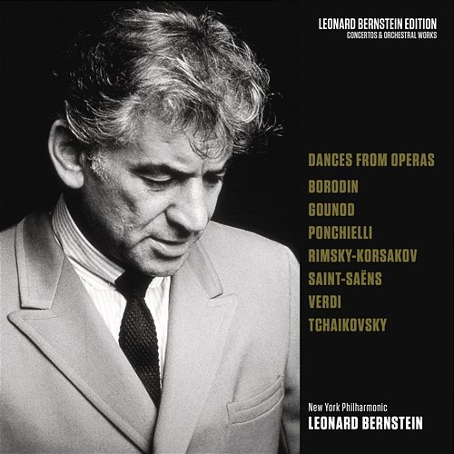 Bernstein Conducts Dances from Operas Leonard Bernstein