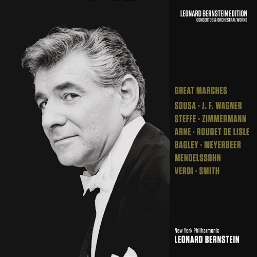 Bernstein Conducts Great Marches Leonard Bernstein